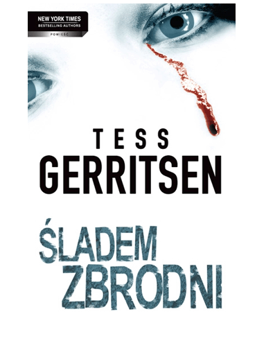 Śladem zbrodni. Tess Gerritsen