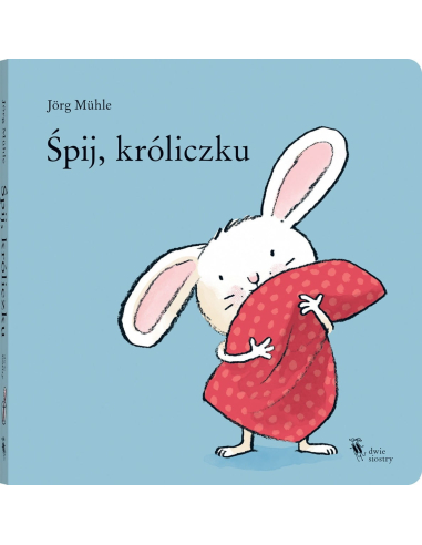 Śpij, króliczku Jorg Muhle