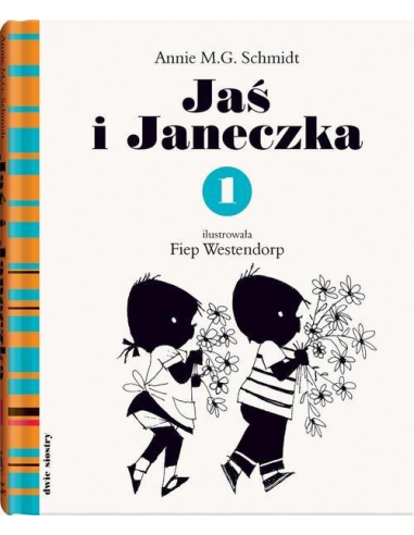 Jaś i Janeczka 1 Annie M.G.Schmidt