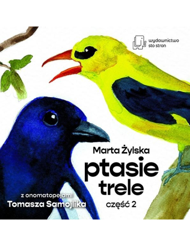 Ptasie Trele cz.2 Marta Żylska