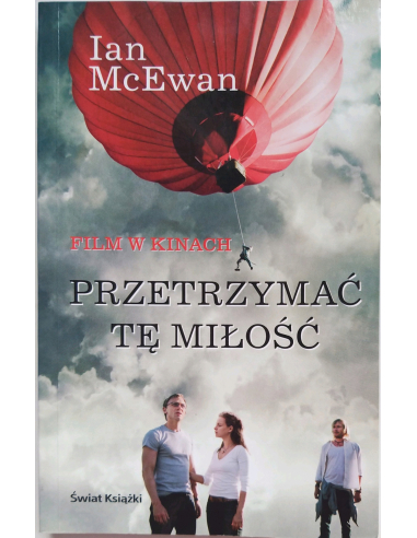 Przetrzymać tę miłość Ian McEwan