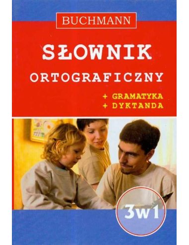 Słownik ortograficzny 3 w 1 Praca...