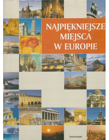 Najpiękniejsze miejsca w Europie...