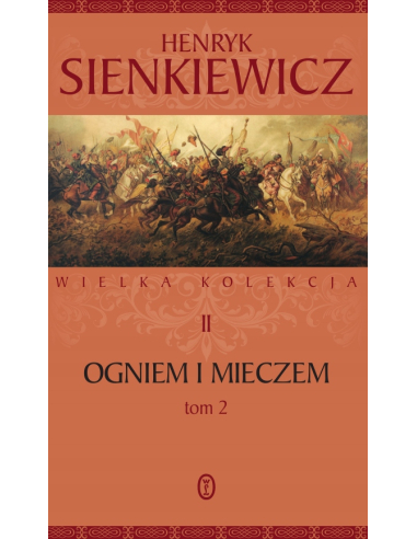 Ogniem i mieczem Henryk Sienkiewicz