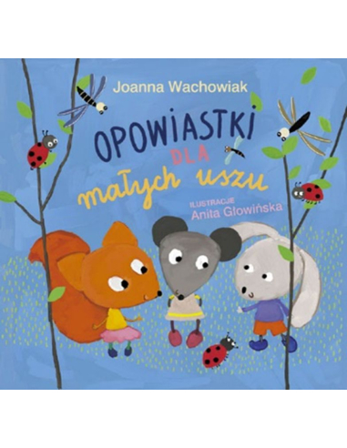 Opowiastki dla małych uszu Joanna...