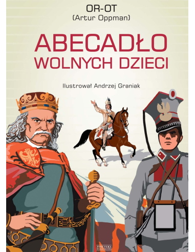 Abecadło wolnych dzieci Artur Oppman