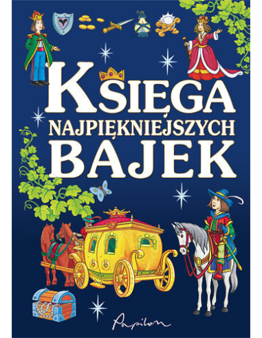 Księga najpiękniejszych bajek Praca...