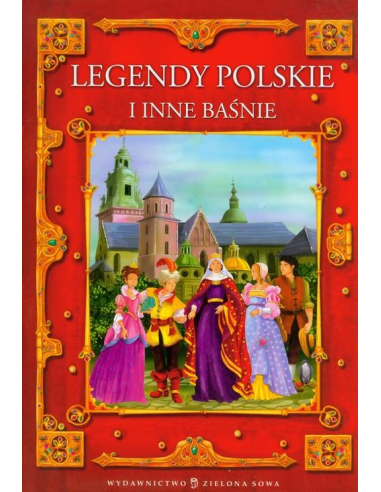 Legendy polskie i inne baśnie Edyta...