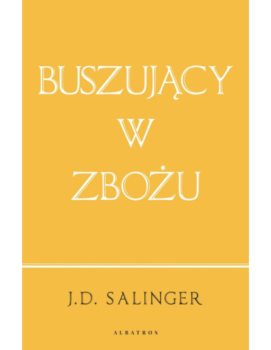 Buszujący w zbożu (wydanie...