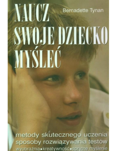 Naucz swoje dziecko myśleć Bernadette...