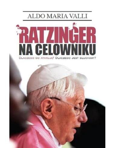 Ratzinger na celowniku Valli Aldo Maria