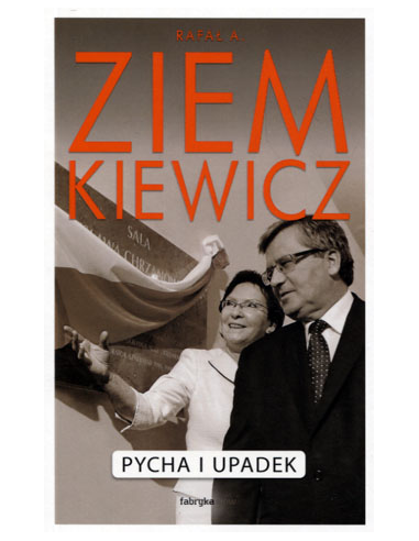 Pycha i upadek Rafał A. Ziemkiewicz