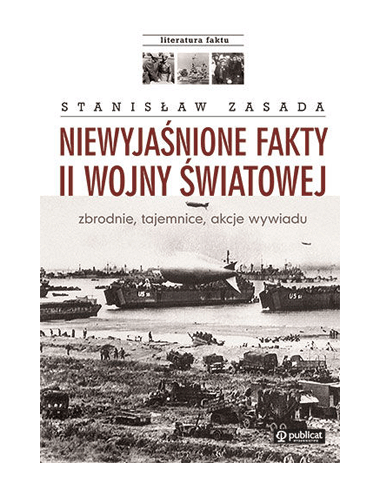 Niewyjaśnione fakty II Wojny...