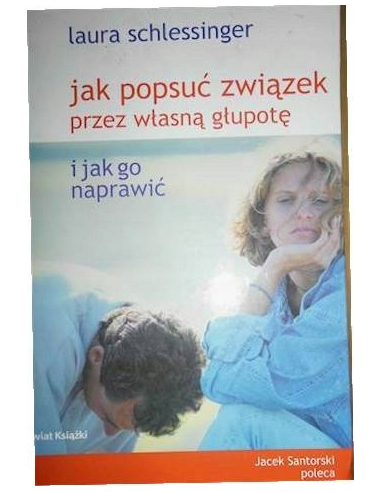 Jak popsuć związek przez własną...