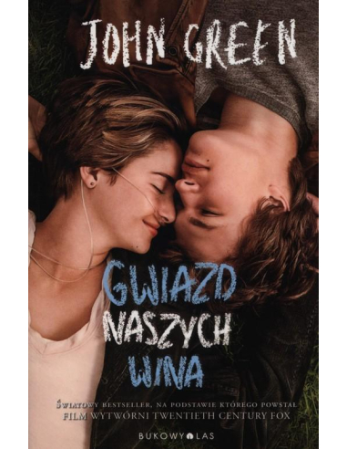 Gwiazd naszych wina John Green