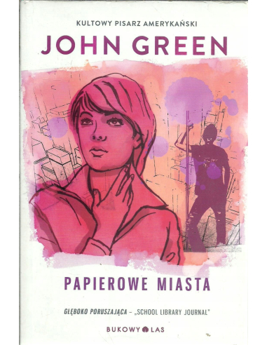 Papierowe miasta John Green