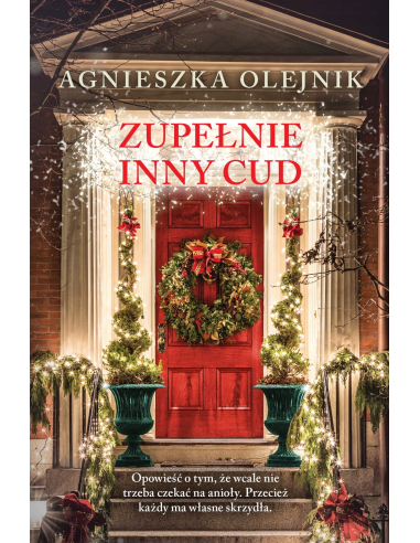 Zupełnie Inny Cud Agnieszka Olejnik