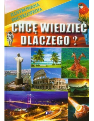 Chcę wiedzieć dlaczego Ilustrowana...