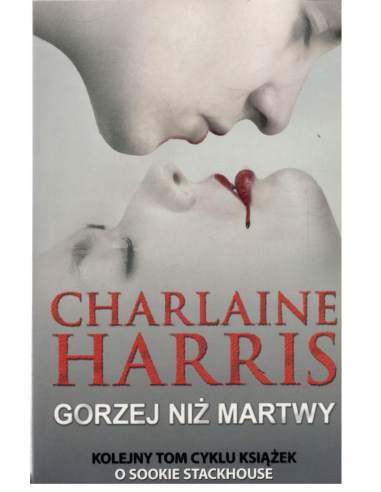 Gorzej niż martwy Charlaine Harris