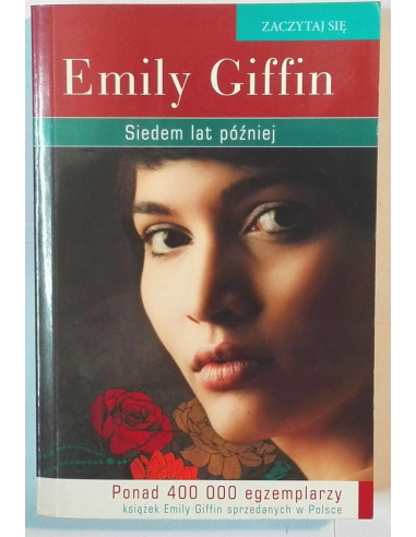 Siedem lat później Emily Giffin