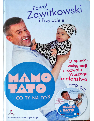 Mamo tato co ty na to? O opiece,...