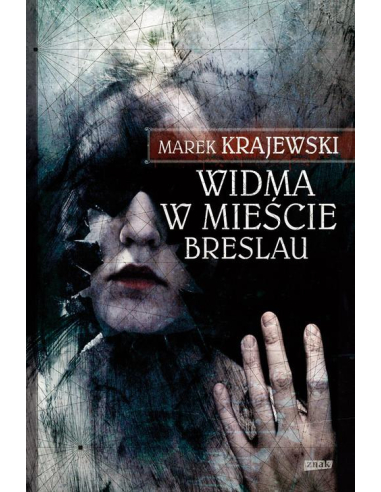 Widma w mieście Breslau Marek Krajewski