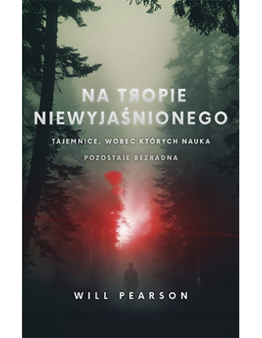 Na tropie niewyjaśnionego Will Pearson