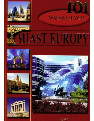 101 wspaniałych miast Europy Terzi Enzo