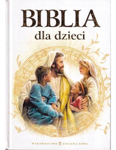 Biblia dla dzieci Anna Wojciechowska