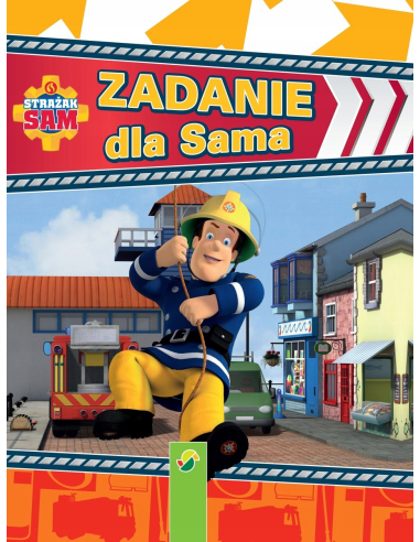 Strażak Sam. Zadanie dla Sama Praca...