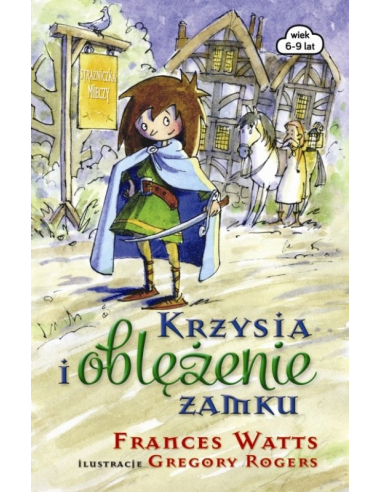 Krzysia i oblężenie zamku Frances Watts