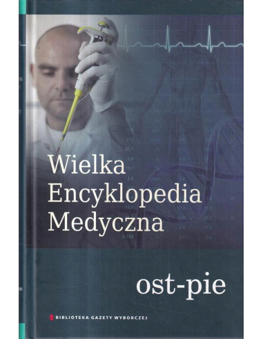 WIELKA ENCYKLOPEDIA MEDYCZNA TOM 15...