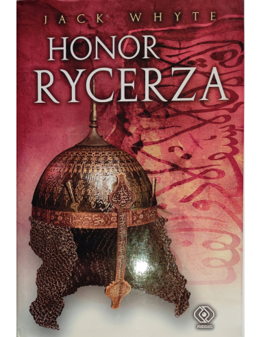 Honor rycerza Jack Whyte