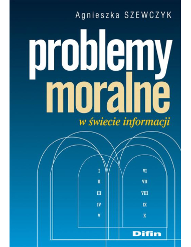 Problemy moralne w świecie informacji...