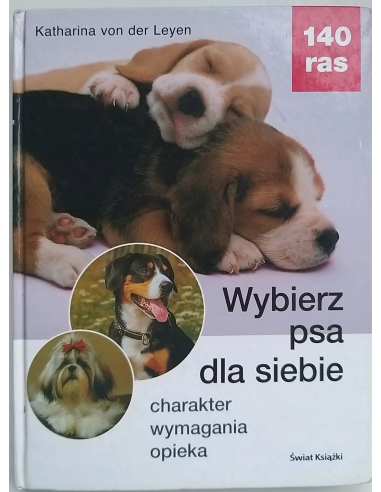 Wybierz psa dla siebie Katharina von...