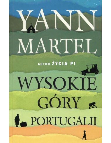 Wysokie góry Portugalii Yann Martel