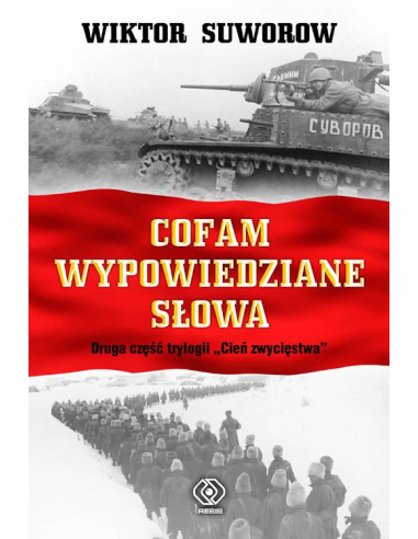 Cofam wypowiedziane słowa Wiktor Suworow