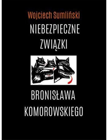 Niebezpieczne związki Bronisława...