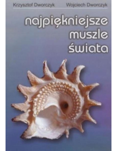 Najpiękniejsze Muszle Świata