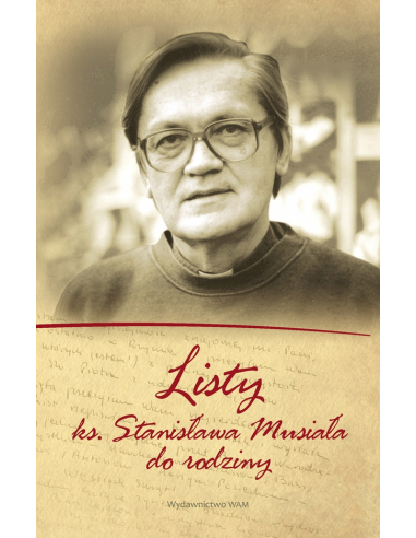 Listy Ks. Stanisława Musiała do Rodziny