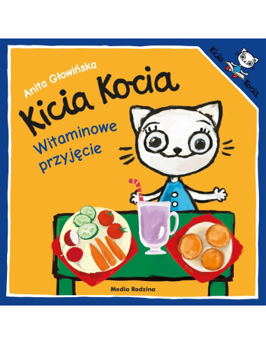 Kicia Kocia. Witaminowe przyjęcie