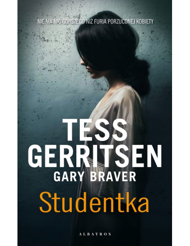 Studentka Gary Braver, Tess Gerritsen