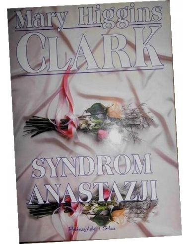 Syndrom Anastazji Mary Higgins Clark