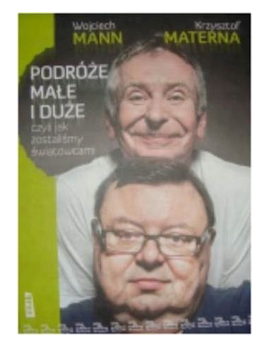 Podróże małe i duże, czyli jak...