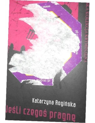 Jeśli czegoś pragnę Katarzyna Rogińska