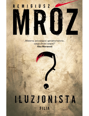 Iluzjonista Remigiusz Mróz