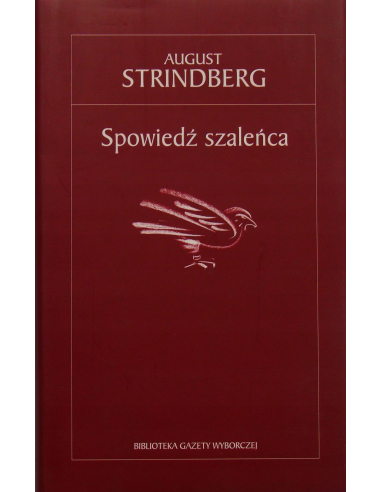 Spowiedź szaleńca August Strindberg