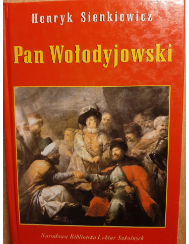 Pan Wołodyjowski Henryk Sienkiewicz