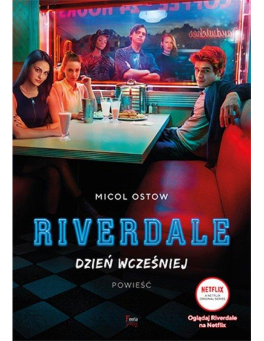 Dzień wcześniej. Riverdale