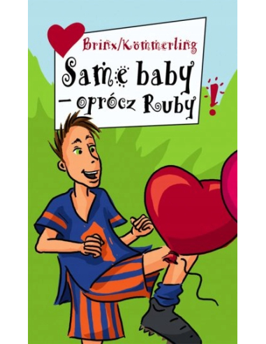 Same baby - oprócz Ruby